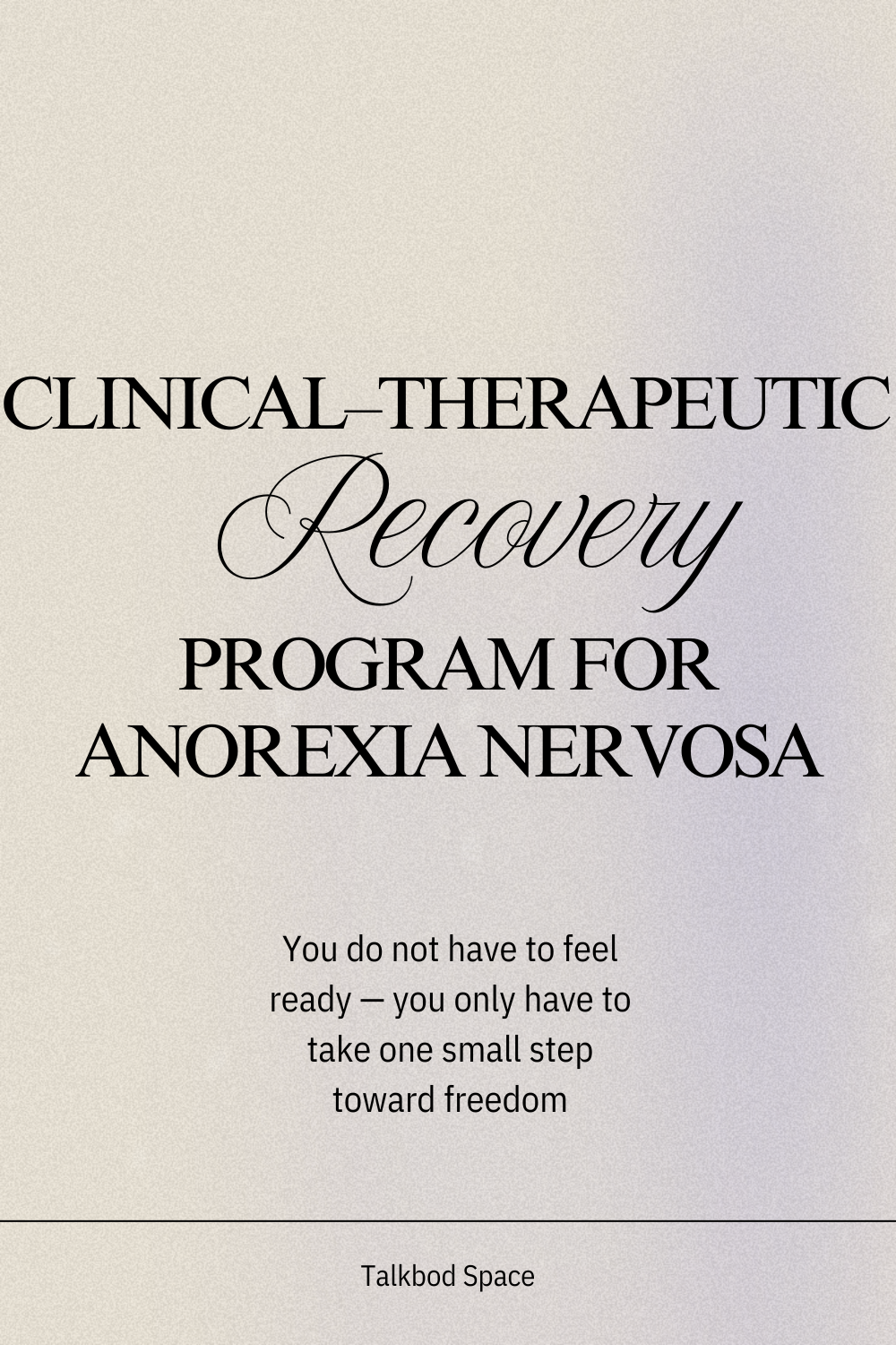 30-Day Clinical–Therapeutic Recovery Program for Anorexia Nervosa